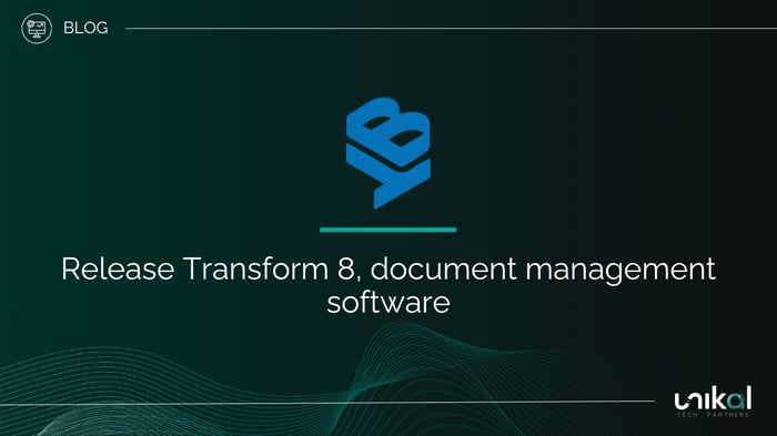 IMG RRSS - BLOG - Unikal - BMS - BOTTOMLINE Release Transform 8, document management software