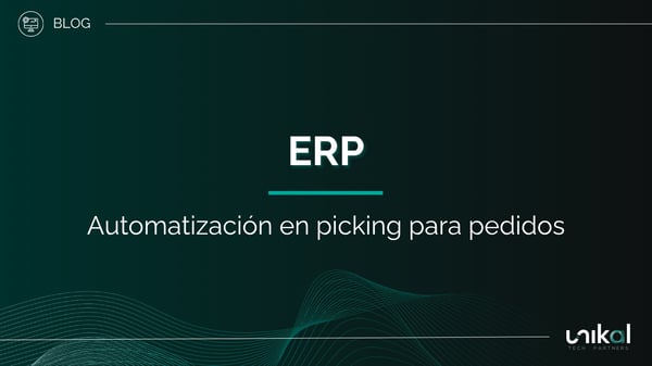 IMG RRSS - BLOG - Unikal - BMS - ERP Automatización en Picking para pedidos