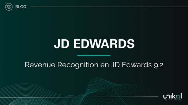IMG RRSS - BLOG - Unikal - BMS - JD EDWARDS Revenue Recognition en JD Edwards 9.2