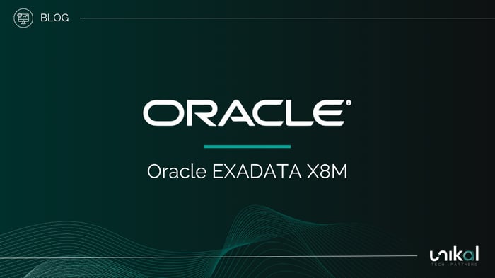IMG RRSS - BLOG - Unikal - BMS - ORACLE EXADATA X8M