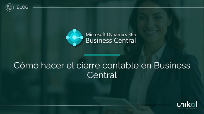 IMG RRSS - BLOG - BMS - Cierre contable en Business Central