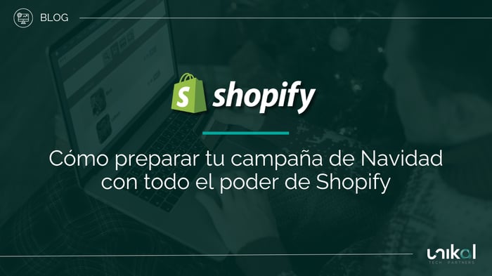 IMG RRSS - BLOG - BMS - Shopify - Cómo preparar tu campaña de Navidad con todo el poder de Shopify