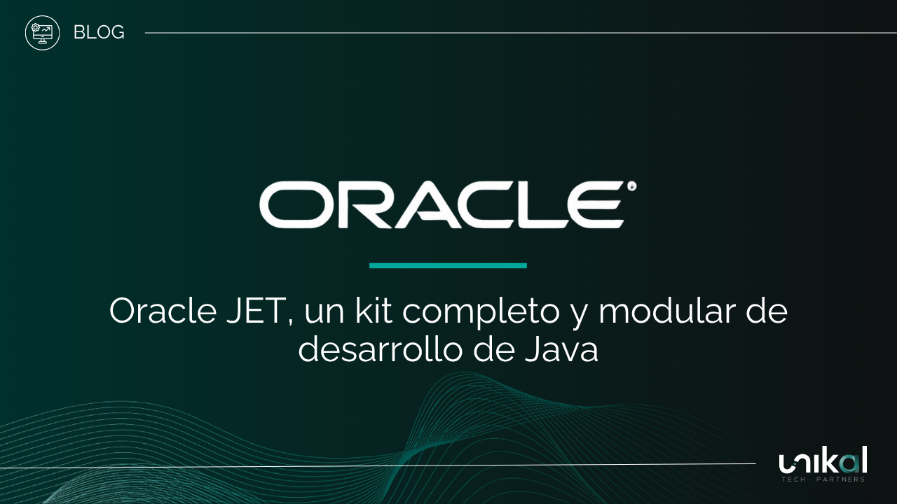 Oracle JET - Un kit completo y modular de desarrollo de Java